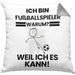 Fußballspieler Geschenk Kissen mit Füllung 40x40 Lustiger Spruch Ich Bin Fußballspieler Warum Weil Ich Es Kann Geschenkidee Bester Fußballspieler Geburtstag (Grau) Grau Trendation