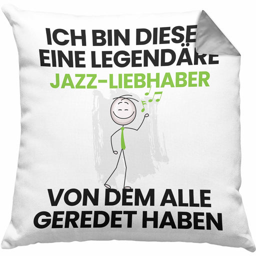Jazz-Liebhaber Geschenk Kissen mit Füllung 40x40 Lustige Geschenkidee Geburtstag für Jazz-Liebhaber Ich Bin Dieser Legendäre Jazz-Liebhaber Von Dem Alle Geredet Haben (Grau) Grau Trendation