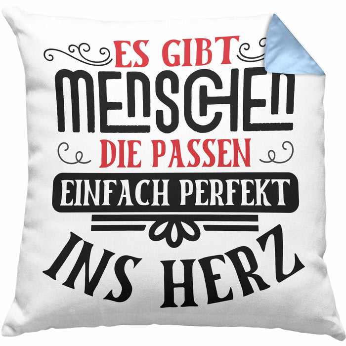 Liebste Person Geschenk Kissen mit Füllung 40x40 Es Gibt Menschen Die Passen Einfach Perfekt Ins Herz Geschenkidee Beste Freundin (Grau) Blau Trendation