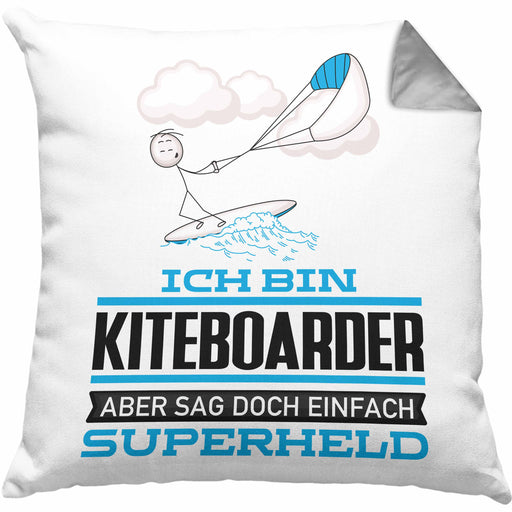 Kiteboarder Geschenk Kissen mit Füllung 40x40 Ich Bin Kiteboarder Aber Sag Doch Einfach Superheld Lustige Geschenkdiee für Kiteboarder (Grau) Grau Trendation