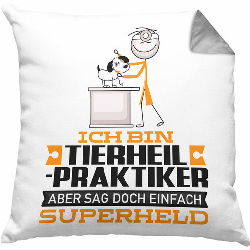 Tierheilpraktiker Geschenk Kissen mit Füllung 40x40 Ich Bin Tierheilpraktiker Aber Sag Doch Einfach Superheld Lustige Geschenkdiee für Tierheilpraktiker (Grau) Grau Trendation