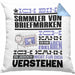 Sammler von Briefmarken Geschenk Kaffee-Kissen mit Füllung 40x40 Geschenkidee für Sammler von Briefmarken Ich Bin Sammler von Briefmarken Ich Kann Es Dir Erklären Jedoch Nicht Für Dich Verstehen Spruch Lustig (Grau) Blau Trendation