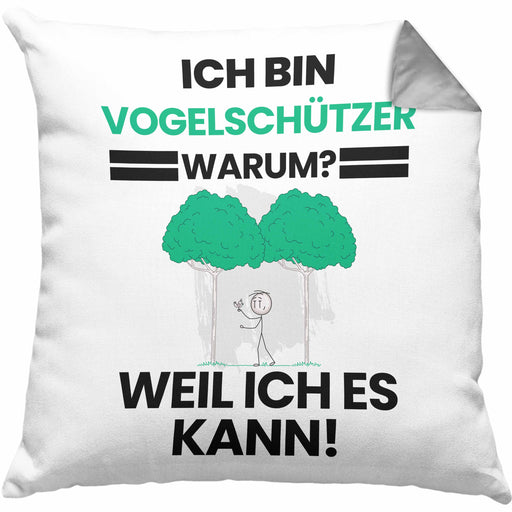 Vogelschützer Geschenk Kissen mit Füllung 40x40 Lustiger Spruch Ich Bin Vogelschützer Warum Weil Ich Es Kann Geschenkidee Bester Vogelschützer Geburtstag (Grau) Grau Trendation