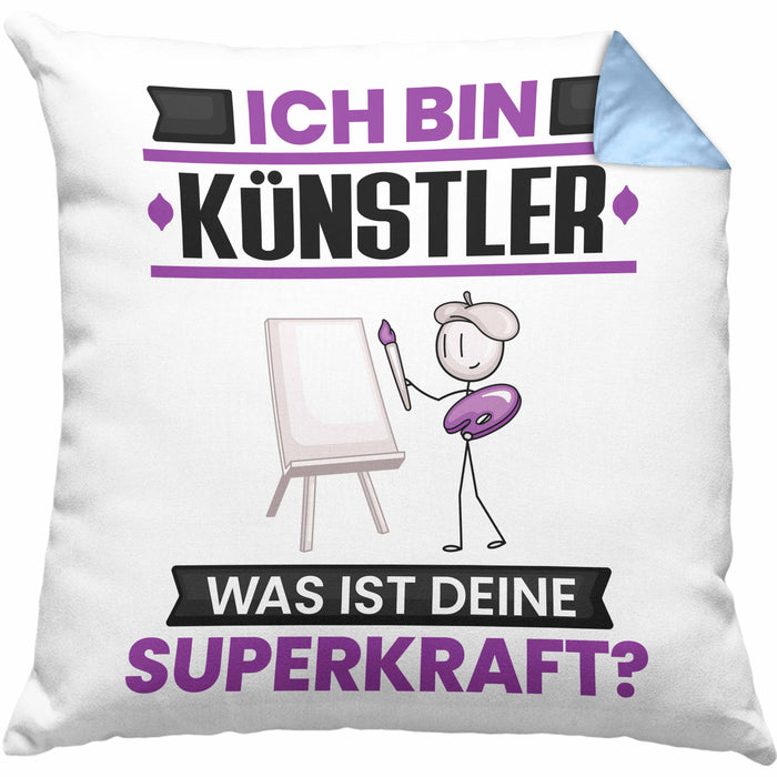 Künstler Kissen mit Füllung 40x40 Geschenk für Künstler Geburtstag Lustiger Spruch Was Ist Deine Superkraft (Grau) Blau Trendation