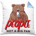 Lustige Bär-Kissen mit Füllung 40x40 Spruch "People - Not A Big Fan" (Grau) Blau Trendation