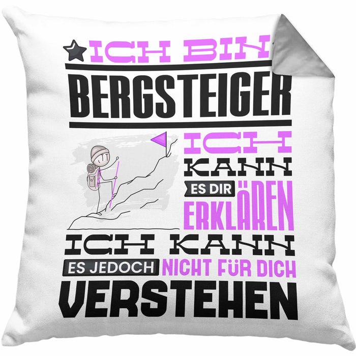Bergsteiger Geschenk Kaffee-Kissen mit Füllung 40x40 Geschenkidee für Bergsteiger Ich Bin Bergsteiger Ich Kann Es Dir Erklären Jedoch Nicht Für Dich Verstehen Spruch Lustig (Grau) Grau Trendation