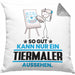 Tiermaler Geschenk Kissen mit Füllung 40x40 So Gut Kann Nur Ein Tiermaler Aussehen Geschenkidee (Grau) Grau Trendation