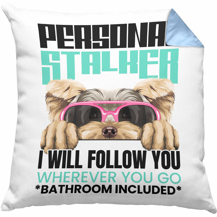 Yorkie Besitzerin Kissen mit Füllung 40x40 Geschenk Lustiger Spruch Geschenkidee Personal Stalker (Grau) Blau Trendation