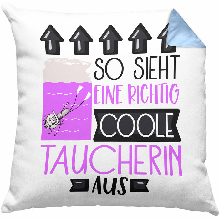 Taucherin Geschenk Kissen mit Füllung 40x40 Lustig Geschenkidee für Taucherin Geburtstag So Sieht Eine Richtig Coole Taucherin Aus Frauen Spruch (Grau) Blau Trendation