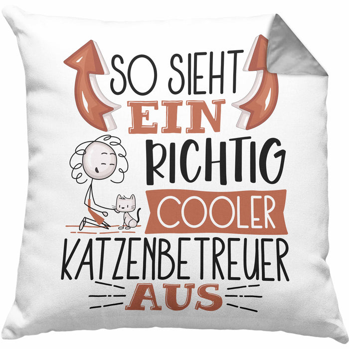 Katzenbetreuer Kissen mit Füllung 40x40 So Sieht Ein Richtig Cooler Katzenbetreuer Aus Geschenk Lustiger Spruch Geschenkidee (Grau) Grau Trendation