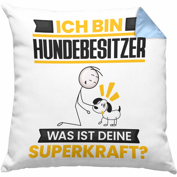 Hundebesitzer Kissen mit Füllung 40x40 Geschenk für Hundebesitzer Geburtstag Lustiger Spruch Was Ist Deine Superkraft (Grau) Blau Trendation