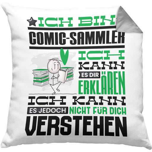 Comic-Sammler Geschenk Kaffee-Kissen mit Füllung 40x40 Geschenkidee für Comic-Sammler Ich Bin Comic-Sammler Ich Kann Es Dir Erklären Jedoch Nicht Für Dich Verstehen Spruch Lustig (Grau) Grau Trendation