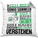 Comic-Sammler Geschenk Kaffee-Kissen mit Füllung 40x40 Geschenkidee für Comic-Sammler Ich Bin Comic-Sammler Ich Kann Es Dir Erklären Jedoch Nicht Für Dich Verstehen Spruch Lustig (Grau) Grau Trendation