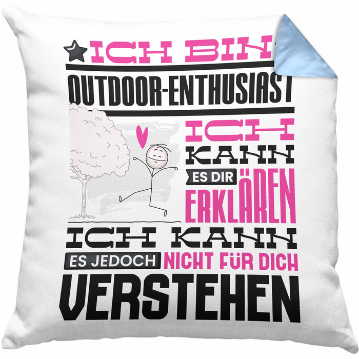 Outdoor-Enthusiast Geschenk Kaffee-Kissen mit Füllung 40x40 Geschenkidee für Outdoor-Enthusiast Ich Bin Outdoor-Enthusiast Ich Kann Es Dir Erklären Jedoch Nicht Für Dich Verstehen Spruch Lustig (Grau) Blau Trendation