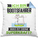 Bootsfahrer Kissen mit Füllung 40x40 Geschenk für Bootsfahrer Geburtstag Lustiger Spruch Was Ist Deine Superkraft (Grau) Blau Trendation
