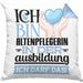 Altenpflegerin Ausbildung Start Geschenk Kissen mit Füllung 40x40 Ich Bin Altenpflegerin In Der Ausbildung Ich Darf Das Geschenkidee (Grau) Blau Trendation