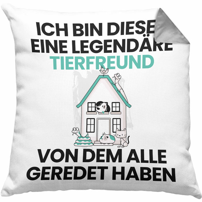 Tierfreund Geschenk Kissen mit Füllung 40x40 Lustige Geschenkidee Geburtstag für Tierfreund Ich Bin Dieser Legendäre Tierfreund Von Dem Alle Geredet Haben (Grau) Grau Trendation
