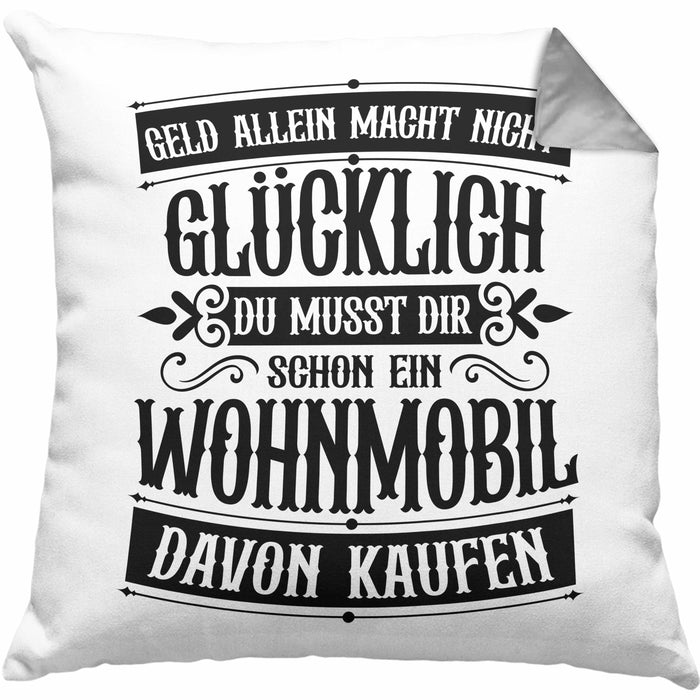 Hobby Wohnmobil Kissen mit Füllung 40x40 Geschenk für Wohnwagen Fans Geld Allein Macht Nicht Glücklich (Grau) Grau Trendation
