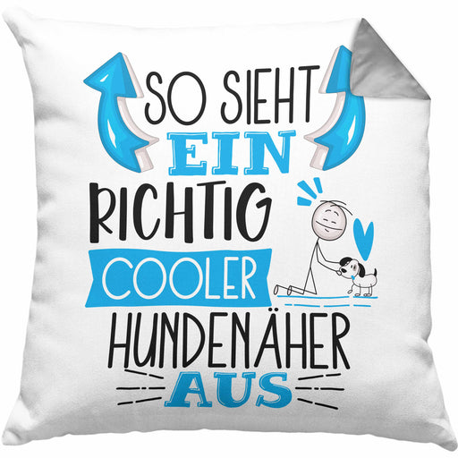 Hundenäher Kissen mit Füllung 40x40 So Sieht Ein Richtig Cooler Hundenäher Aus Geschenk Lustiger Spruch Geschenkidee (Grau) Grau Trendation