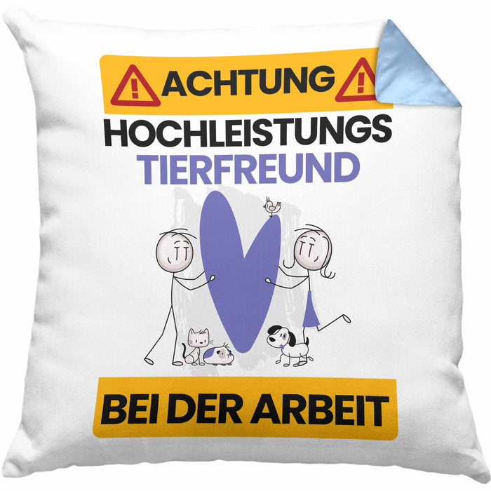 Tierfreund Kissen mit Füllung 40x40 Geschenk Lustiger Spruch Geschenkidee für Tierfreund Achtung Hochleistungs Tierfreund Bei Der Arbeit (Grau) Blau Trendation