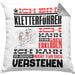 Kletterführer Geschenk Kaffee-Kissen mit Füllung 40x40 Geschenkidee für Kletterführer Ich Bin Kletterführer Ich Kann Es Dir Erklären Jedoch Nicht Für Dich Verstehen Spruch Lustig (Grau) Grau Trendation