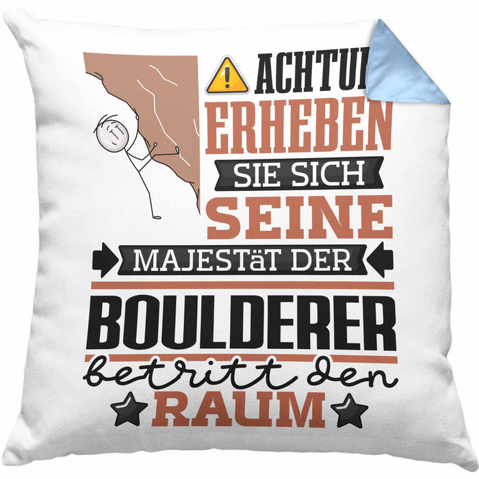 Boulderer Geschenk Kissen mit Füllung 40x40 Lustiger Spruch Erheben Sie Sich Der Boulderer Betritt den Raum (Grau) Blau Trendation