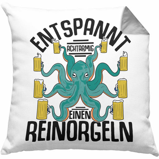 Entspannt Achtarmig Einen Reinorgeln Kissen mit Füllung 40x40 Geschenk Saufen Geschenkidee Bier Saufen (Grau) Grau Trendation