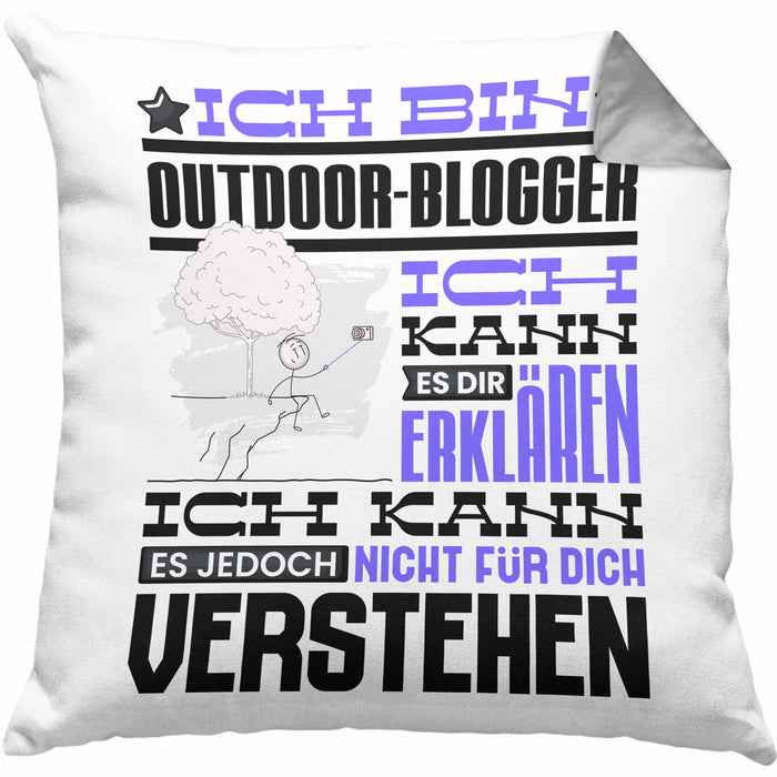 Outdoor-Blogger Geschenk Kaffee-Kissen mit Füllung 40x40 Geschenkidee für Outdoor-Blogger Ich Bin Outdoor-Blogger Ich Kann Es Dir Erklären Jedoch Nicht Für Dich Verstehen Spruch Lustig (Grau) Grau Trendation