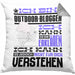 Outdoor-Blogger Geschenk Kaffee-Kissen mit Füllung 40x40 Geschenkidee für Outdoor-Blogger Ich Bin Outdoor-Blogger Ich Kann Es Dir Erklären Jedoch Nicht Für Dich Verstehen Spruch Lustig (Grau) Grau Trendation