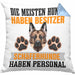 Schäferhund Besitzer Kissen mit Füllung 40x40 Geschenk Lustiger Spruch Geschenkidee Besitzerin Schäferhund Haben Personal (Grau) Blau Trendation