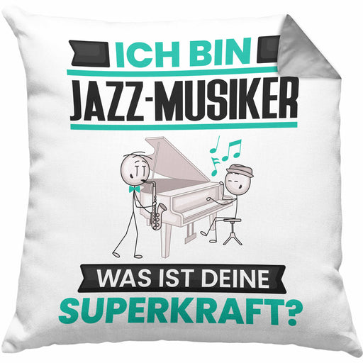 Jazz-Musiker Kissen mit Füllung 40x40 Geschenk für Jazz-Musiker Geburtstag Lustiger Spruch Was Ist Deine Superkraft (Grau) Grau Trendation