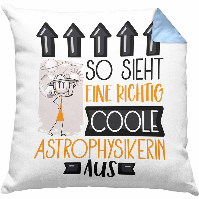 Astrophysikerin Geschenk Kissen mit Füllung 40x40 Geschenkidee für Astrophysikerin Geburtstag Weihnachten Spruch So Sieht Eine Richtig Coole Astrophysikerin Aus (Grau) Blau Trendation