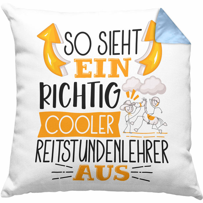 Reitstundenlehrer Kissen mit Füllung 40x40 So Sieht Ein Richtig Cooler Reitstundenlehrer Aus Geschenk Lustiger Spruch Geschenkidee (Grau) Blau Trendation
