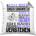 Singer-Songwriter Geschenk Kissen mit Füllung 40x40 Geschenkidee für Singer-Songwriter Geburtstag Lustig Ich Bin Singer-Songwriter Ich Kann Es Dir Erklären Aber Nicht Für Dich Verstehen (Grau) Grau Trendation