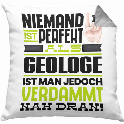 Geologe Geschenk Kissen mit Füllung 40x40 Lustige Geschenkidee für Geologe Geburtstag Niemand Ist Perfekt Aber Als Geologe Ist Man Nah Dran (Grau) Grau Trendation