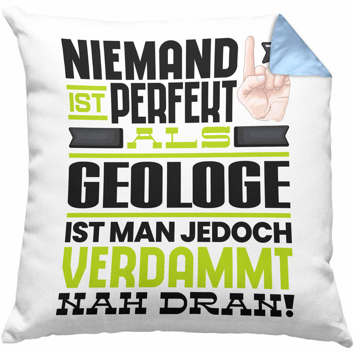 Geologe Geschenk Kissen mit Füllung 40x40 Lustige Geschenkidee für Geologe Geburtstag Niemand Ist Perfekt Aber Als Geologe Ist Man Nah Dran (Grau) Blau Trendation