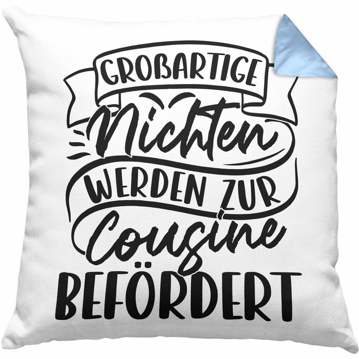 Cousine Kissen mit Füllung 40x40 Geschenk Großartige Nichten Werden Zur Cousine Befördert (Grau) Blau Trendation
