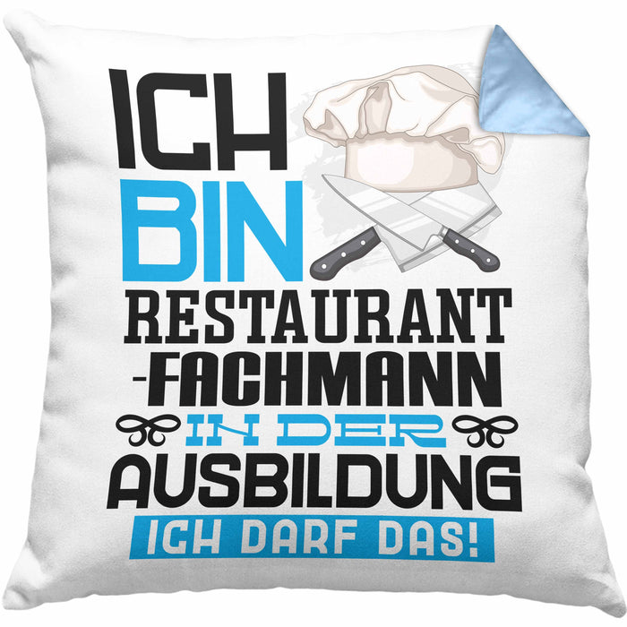 Restaurantfachmann Ausbildung Kissen mit Füllung 40x40 Geschenk Ich Bin Restaurantfachmann In Der Ausbildung Ich Darf Das Geschenkidee Spruch (Grau) Blau Trendation