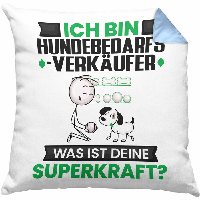 Hundebedarfsverkäufer Kissen mit Füllung 40x40 Geschenk für Hundebedarfsverkäufer Geburtstag Lustiger Spruch Was Ist Deine Superkraft (Grau) Blau Trendation