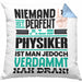 Physiker Geschenk Kissen mit Füllung 40x40 Lustige Geschenkidee für Physiker Geburtstag Niemand Ist Perfekt Aber Als Physiker Ist Man Nah Dran (Grau) Blau Trendation