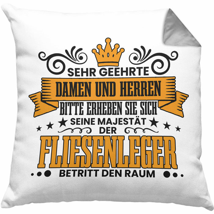 Fliesenleger Kissen mit Füllung 40x40 Geschenk Spruch Geschenkidee Sehr Geehrte Damen und Herren Fliesenleger (Grau) Grau Trendation