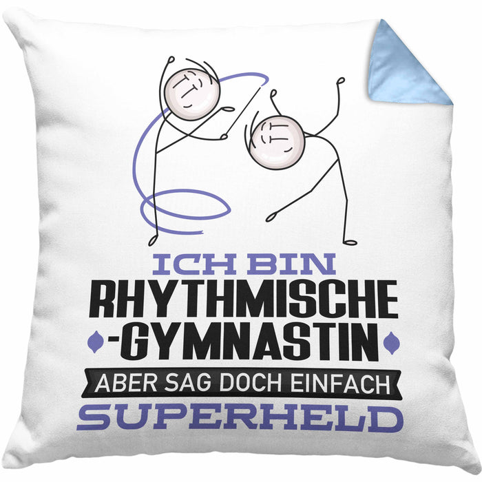 RhythmischeGymnastin Geschenk Kissen mit Füllung 40x40 Ich Bin RhythmischeGymnastin Aber Sag Doch Einfach Superheld Lustige Geschenkdiee für RhythmischeGymnastin (Grau) Blau Trendation