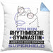 RhythmischeGymnastin Geschenk Kissen mit Füllung 40x40 Ich Bin RhythmischeGymnastin Aber Sag Doch Einfach Superheld Lustige Geschenkdiee für RhythmischeGymnastin (Grau) Blau Trendation