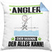 Angler Kissen mit Füllung 40x40 Geschenk für Angler Der Mann Der Alles Kann Geschenkidee zum Geburtstag (Grau) Blau Trendation