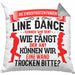 Line Dance Kissen mit Füllung 40x40 Geschenk Spruch Linedance KafffeeKissen mit Füllung 40x40 Sprüche (Grau) Grau Trendation