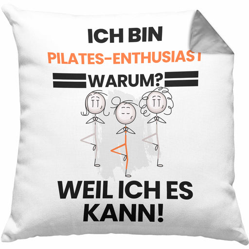 Pilates-Enthusiast Geschenk Kissen mit Füllung 40x40 Lustiger Spruch Ich Bin Pilates-Enthusiast Warum Weil Ich Es Kann Geschenkidee Bester Pilates-Enthusiast Geburtstag (Grau) Grau Trendation