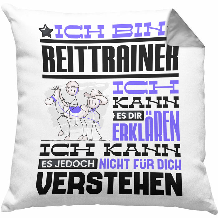 Reittrainer Geschenk Kaffee-Kissen mit Füllung 40x40 Geschenkidee für Reittrainer Ich Bin Reittrainer Ich Kann Es Dir Erklären Jedoch Nicht Für Dich Verstehen Spruch Lustig (Grau) Grau Trendation