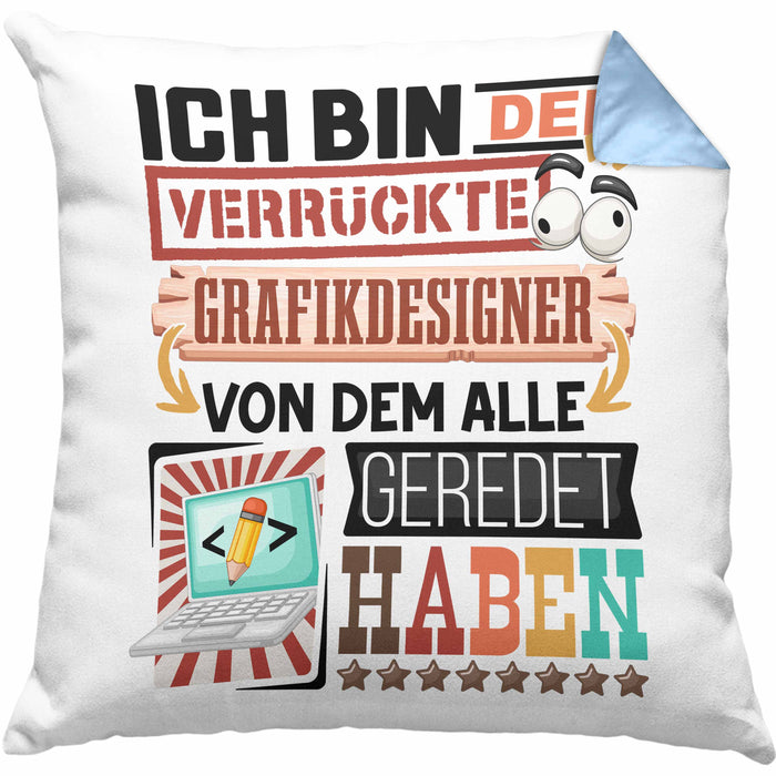 Grafikdesigner Kissen mit Füllung 40x40 Geschenk Spruch Lustig Geschenkidee für Grafikdesigner Geburtstag Ich Bin Der Verrückte Grafikdesigner (Grau) Blau Trendation