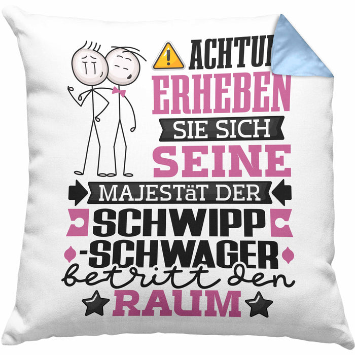 Schwippschwager Geschenk Kissen mit Füllung 40x40 Lustiger Spruch Erheben Sie Sich Der Schwippschwager Betritt den Raum (Grau) Blau Trendation