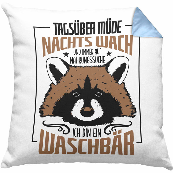 Waschbär Kissen mit Füllung 40x40 Geschenk Tagsüber Müde Nachts Wach Lustiger Spruch Frauen Nachtaktiv (Grau) Blau Trendation